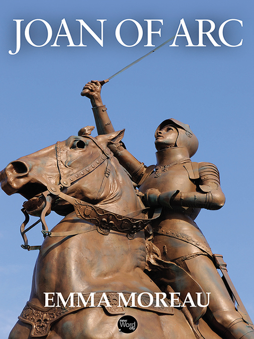 Title details for Joan of Arc by Emma Moreau - Available